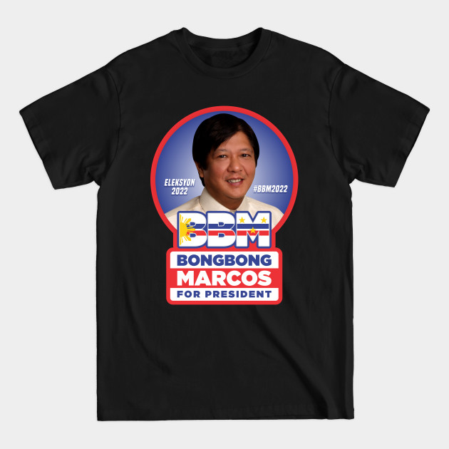 Disover BBM BONGBONG MARCOS FOR PRESIDENT V2 ELECTION 2022 - Bbm - T-Shirt