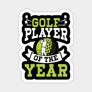 Golf Player Of the Year T Shirt For Women Men Magnet