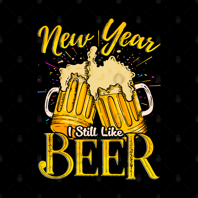 New Year I Still like Beer by aneisha