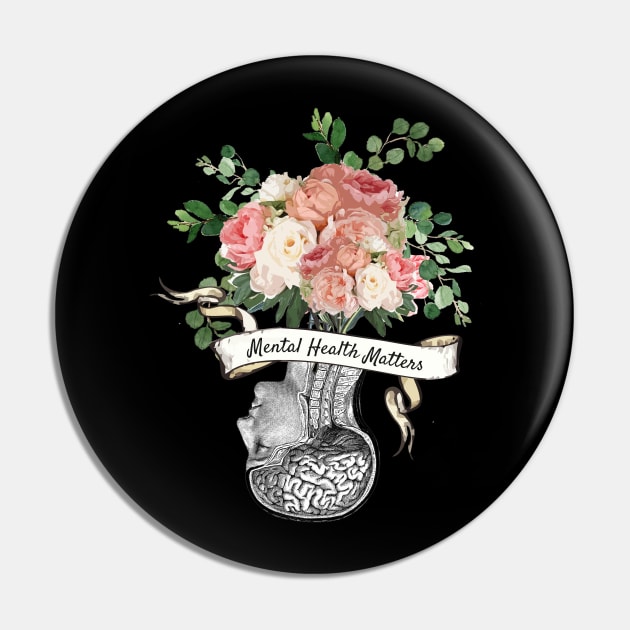 Brain Floral, Mental Health Matters 4 Pin by Collagedream