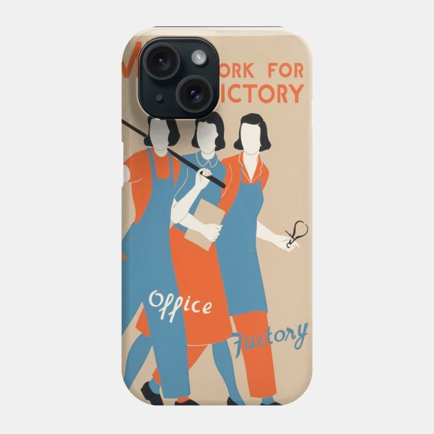 Women Work WWII Poster Phone Case by Slightly Unhinged