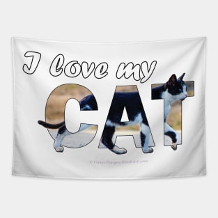 I love my cat - black and white cat oil painting word art Tapestry