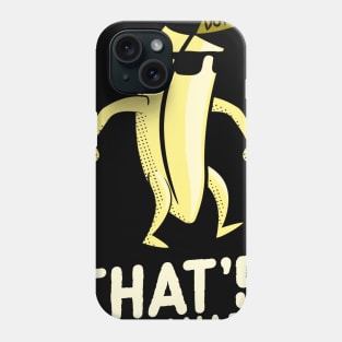 Real bananas Phone Case