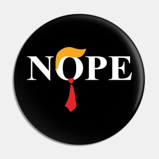 Trump Nope Pin