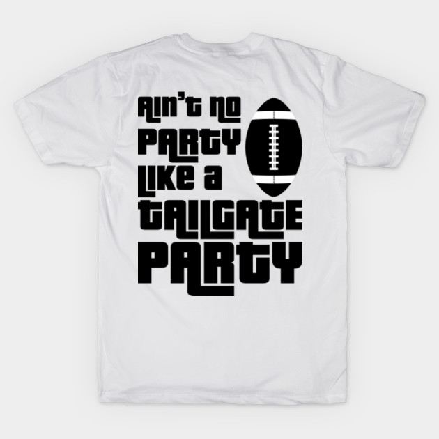 Discover Tailgate Party | Back Print - Tailgate Party - T-Shirt