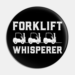 Forklift Whisperer Funny Forklift Driver Pin