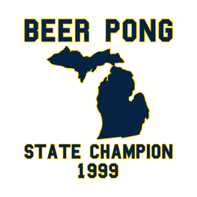 Vintage Michigan Beer Pong State Champion by fearcity