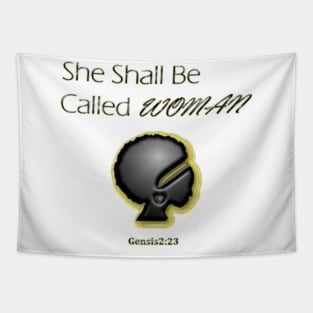 She Shall Be Called Woman Tapestry