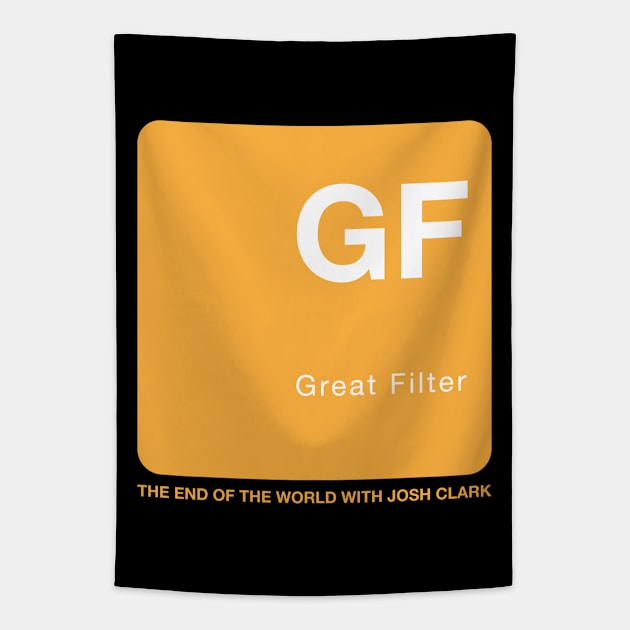 Great Filter - The End of the World Tapestry by The End Of The World with Josh Clark