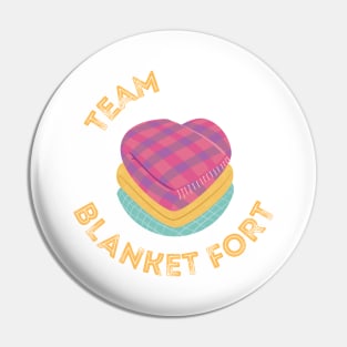 Team Blanket Fort Pin