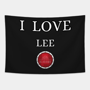 I LOVE LEE | Alabam county United state of america Tapestry