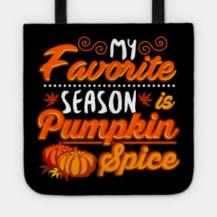 My favorite season pumpkin spice Tote