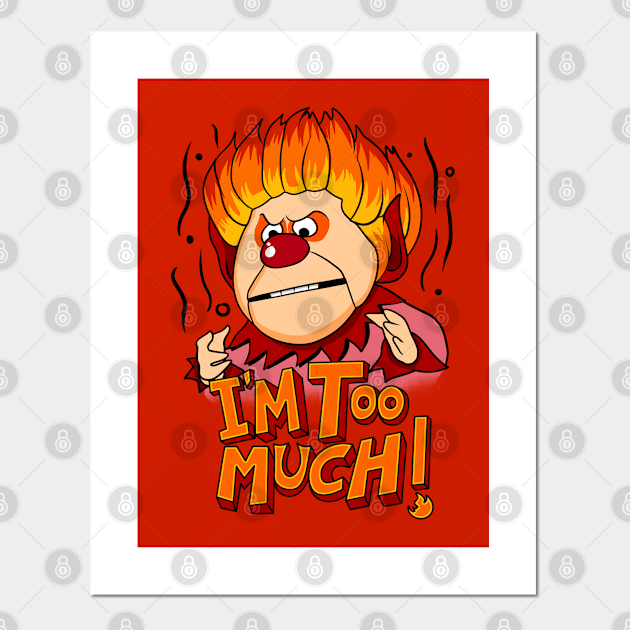 Heat Miser - Heat Miser - Posters and Art Prints