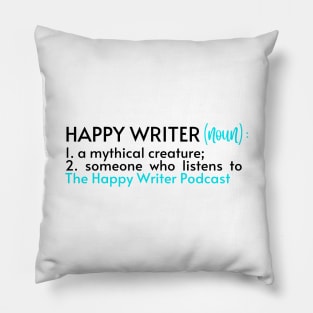 The Definition of a Happy Writer Pillow