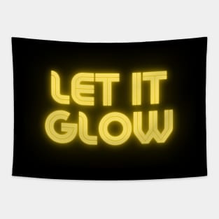 let it glow Tapestry