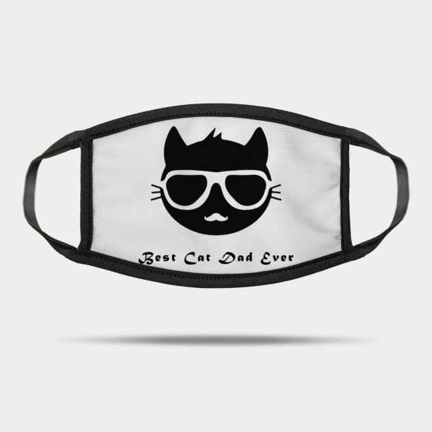 Best Cat Dad Ever Best Cat Dad Ever Mask Teepublic