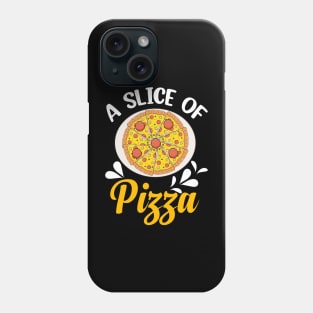 A Slice of Pizza Phone Case