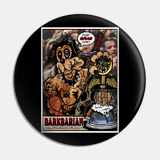 Barkbarian Beer Pin by ImpArtbyTorg