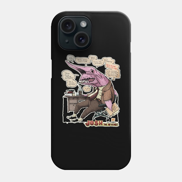 Josh: The Revenge Phone Case by Froobius