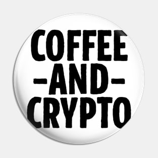 Coffee And Crypto Pin