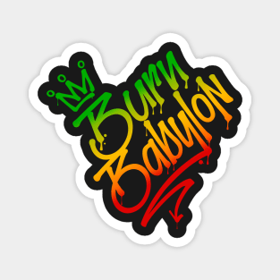 Burn Babylon Graffiti Tag Style Rasta Colors Reggae Magnet