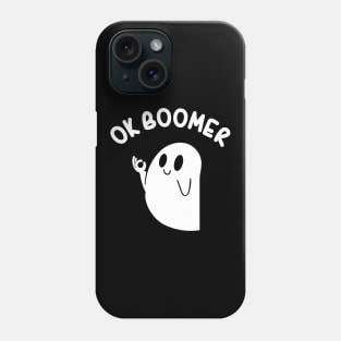 Ok Boomer Funny Halloween Ghost Phone Case