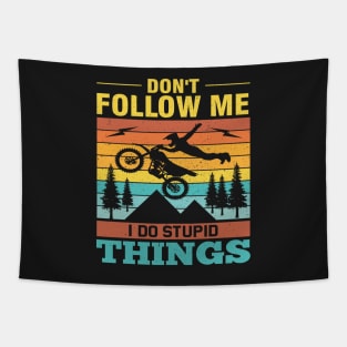 Don't Follow Me I Do Stupid Things Tapestry