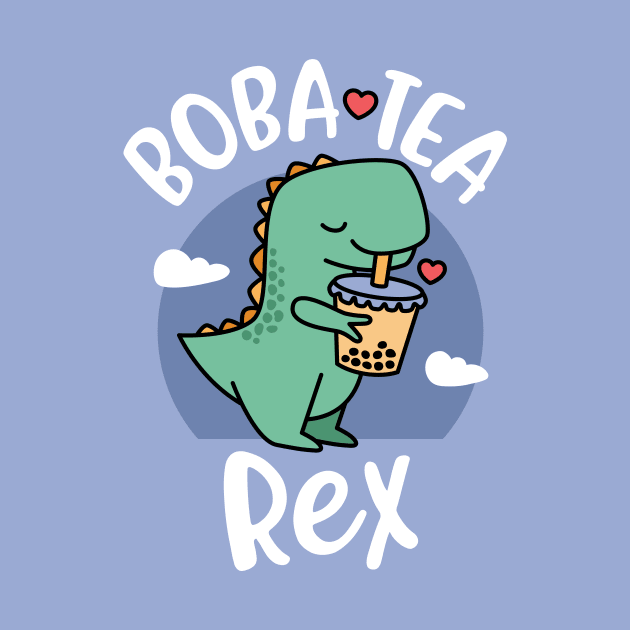 Boba Tea Rex - Cute Funny Bubble Tea by BobaTeaMe