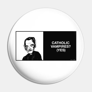 Catholic Vampires Pin