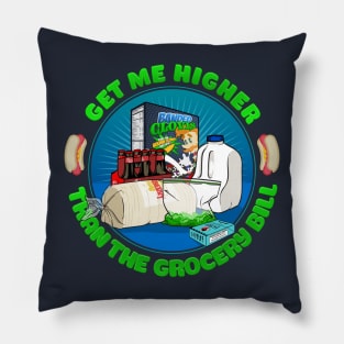 Higher than the Grocery Bill Pillow