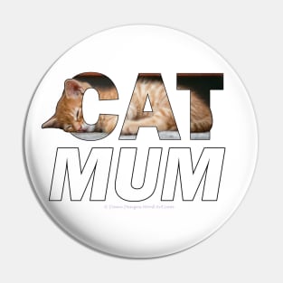 Cat mum - ginger cat oil painting word art Pin