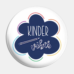 Kinder Vibes Pin