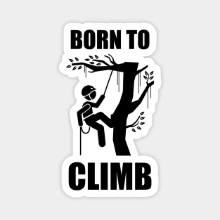 Born to climb - Logger Magnet