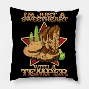 I'm Just A Sweetheart With A Temper I Equestrian Pillow