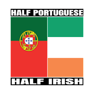 Half Portuguese Half Irish Heritage Ireland Roots & Portugal DNA Family Flag Design T-Shirt