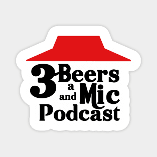 3 Beers and a Pizza Podcast Magnet