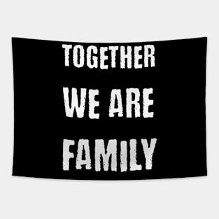 Together we are family Tapestry