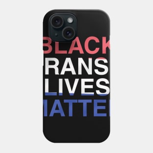 black trans lives matter Phone Case