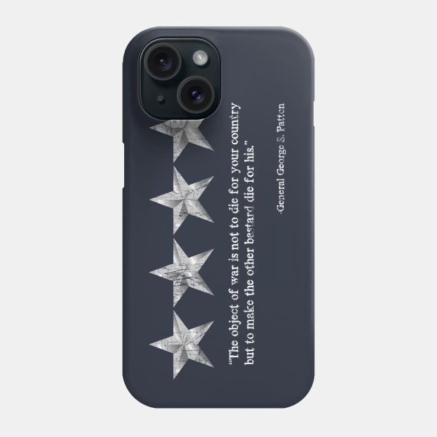 General Patton Quote Phone Case by 461VeteranClothingCo