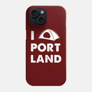 I Tent Love Portland d Phone Case