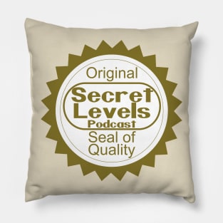 Secret Levels Podcast Quality! Pillow