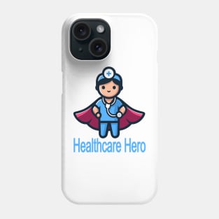 Frontline Healthcare Hero Phone Case