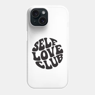 Self Love Club Phone Case