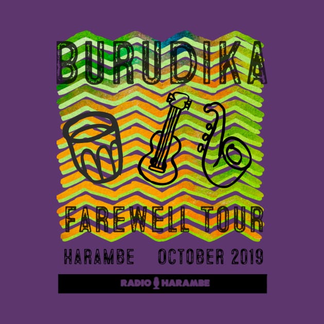 Burudika Farewell Tour by RadioHarambe