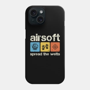 Airsoft Spread The Welts Phone Case