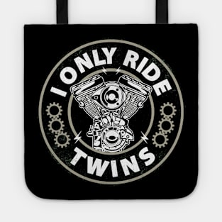 I Only Ride Twins Tote