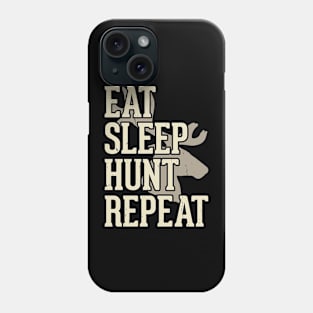 Eat Sleep Hunt Repeat T shirt For Women Phone Case