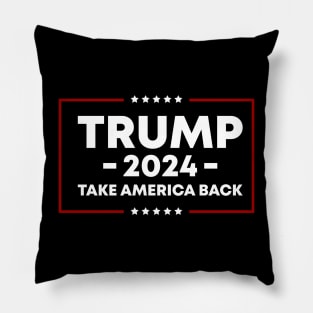 Trump 2024, Take America Back Pillow