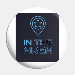 IN THE AREA Pin