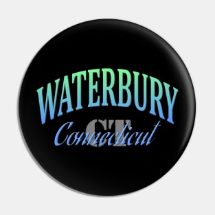 City Pride: Waterbury, Connecticut Pin